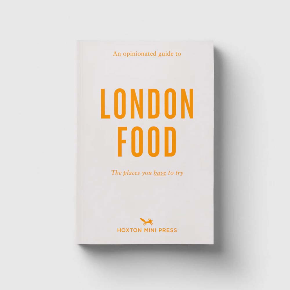 An-Opinionated-Guide-to-London-Food