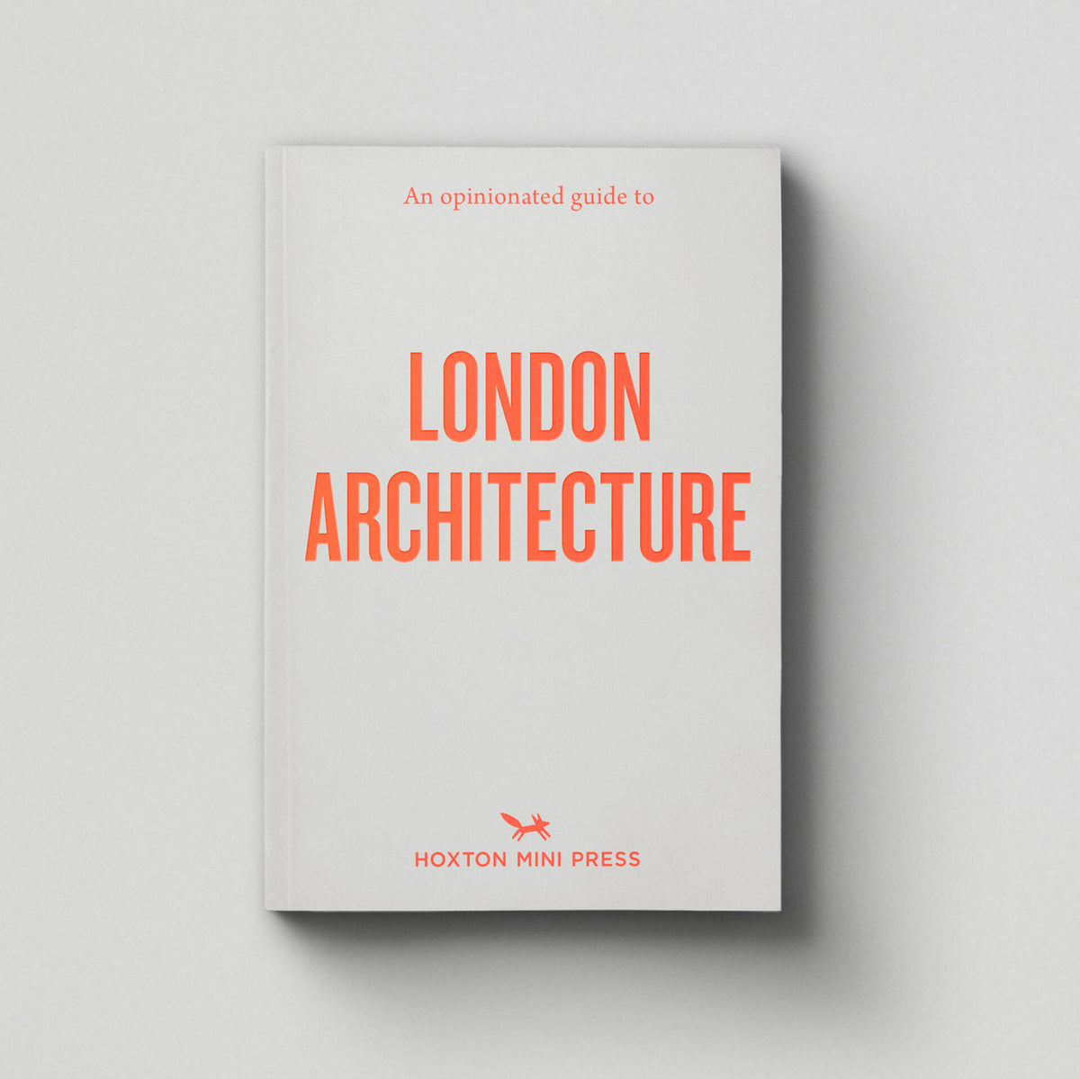 an-opinionated-guide-to-london-architecture