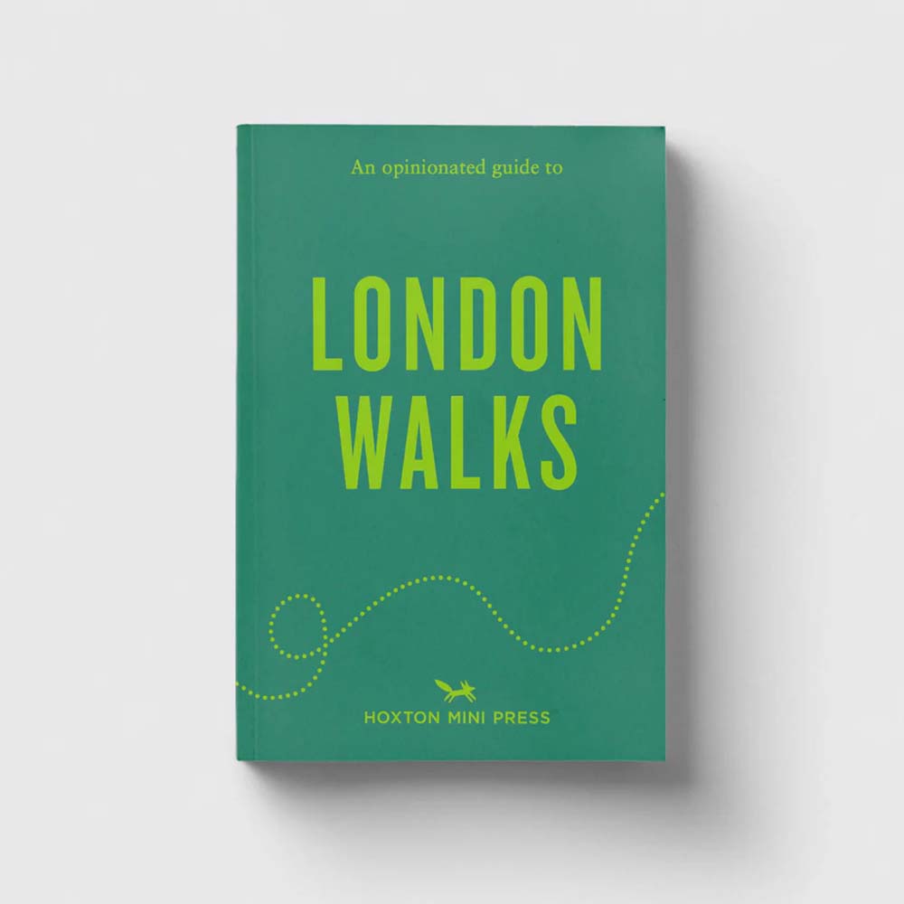 An-Opinionated-Guide-to-London-Walks